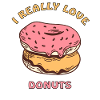 I love donuts