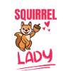 Crazy Squirrel Lady Gift Squirrel