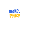 MAKE PEACE💙