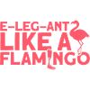 Like a Flamingo Amputee Gift
