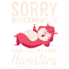 Hamster Lover Hamster Gift