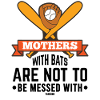 Baseball Mama Baseball Saying