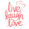Live Laugh Love