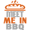 MEET ME IN BBQ