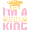 I AM A BBQ KING