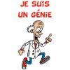 Je suis un génie