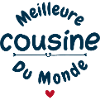 meilleure cousine du monde