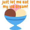 Laissez-moi manger ma glace!