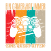 Cooles Gamer Zocker Spruch Design