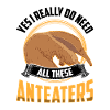 Need These Anteaters Ant-eating Bear