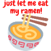 Laisse-moi manger mes ramen