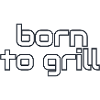 Born to Grill