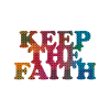 Keep the Faith
