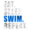 EAT SLEEP SWIM REPEAT Swimming Lifeguard Float