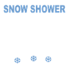 SNOW SHOWER