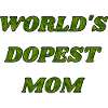 World's Dopest Mom
