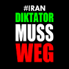Iran diktator muss weg
