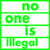 No one is illegal