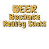 beer reality sucks