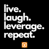 live - laugh - leverage - repeat