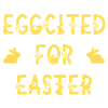 eggcited for easter