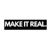 MAKE IT REAL