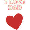 I LOVE DAD