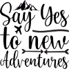 Dites oui aux nouvelles aventures