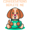 Conversations exhaust me introverted problem