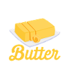 Everything Is In Butter