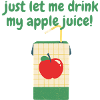 Apple juice!
