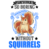 Eichhörnchen Geschenk Squirrel Grauhörnchen