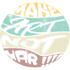 make art not war