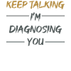 Psychology Funny Sayings Psychologists Gift