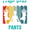 I Love Yoga Pants