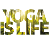 Yoga is Life