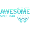 Awesome since 1981 Geschenk