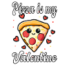 Pizza is my Valentine