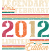 Legendary February 2012 limited edition