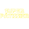 Super pâtissier