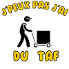 J’peux pas j’ai du taf