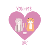 You and Me We LOve