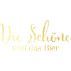 Die Schöne und das Bier
