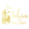 Die Schöne und das Bier