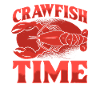 Crawfish Time Shirt Gift