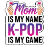 Humorous Kpop Mom