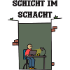 SCHICHT IM SCHACHT