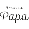 Du wirst Papa