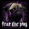 Fear the Pug
