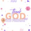 Thank God Its Friday